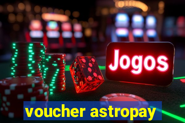 voucher astropay